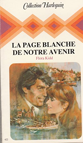 9782280001236: La Page blanche de notre avenir (Collection Harlequin)