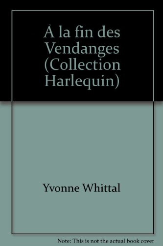 Stock image for A la fin des vendanges for sale by Librairie Th  la page