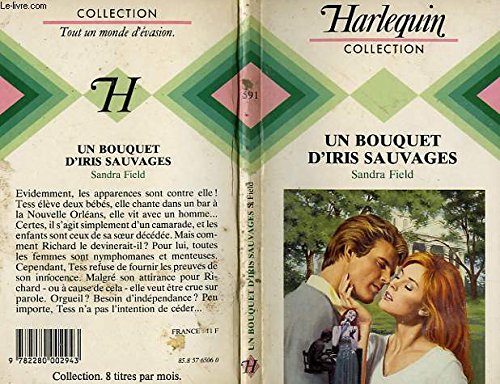 Imagen de archivo de Un Bouquet d'iris sauvages a la venta por Librairie Th  la page