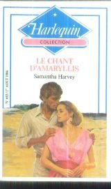 Imagen de archivo de Le Chant d'Amaryllis (Le Club Harlequin) a la venta por Librairie Th  la page