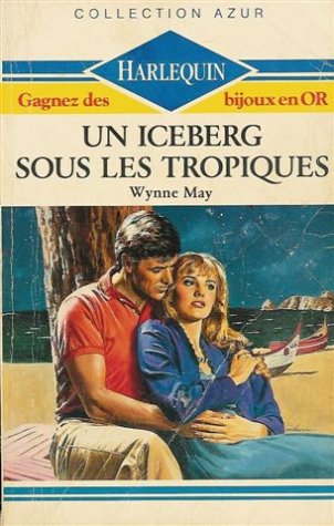 Beispielbild fr Un iceberg sous les tropiques : Collection : Collection azur n 950 zum Verkauf von Ammareal