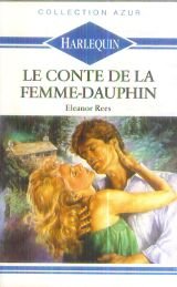 9782280007047: Le Conte de la femme-dauphin (Collection Azur)