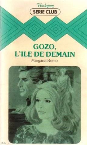 Beispielbild fr Gozo, l'le de demain : Collection : Harlequin srie club n 205 zum Verkauf von Ammareal