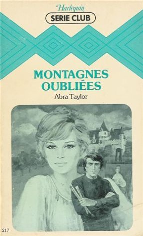 9782280010603: Montagnes oublies : Collection : Harlequin srie club n 217