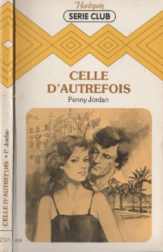 Celle D'Autrefois (9782280010610) by Penny Jordan