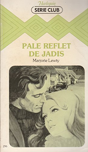 Pâle reflet de jadis (Harlequin) - Marjorie Lewty