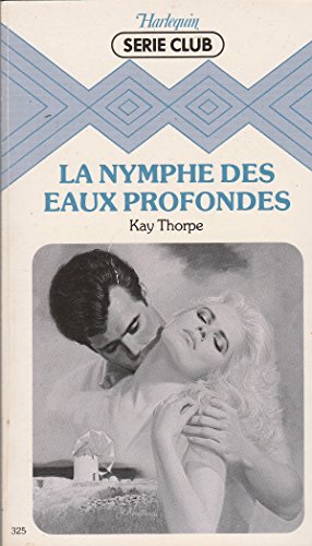 9782280012164: La Nymphe des eaux profondes (Harlequin)