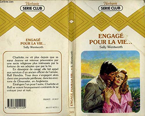 EngagÃ© pour la vie (Harlequin) (9782280012409) by Sally Wentworth