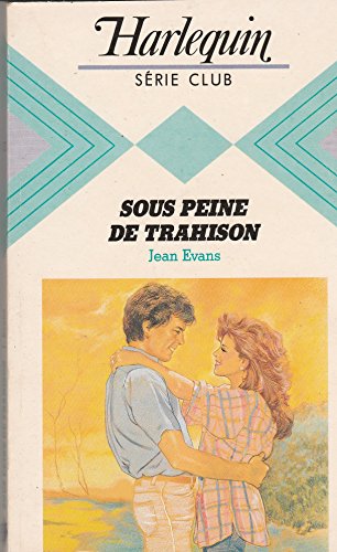 Stock image for Sous peine de trahison for sale by Librairie Th  la page