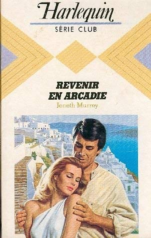 Imagen de archivo de Revenir en Arcadie (Le Club Harlequin) a la venta por Ammareal