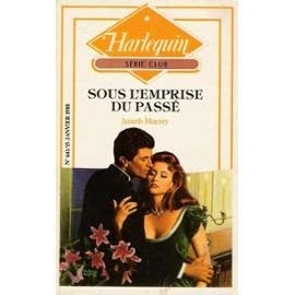 Imagen de archivo de Sous l'emprise du pass (Collection Harlequin) a la venta por medimops