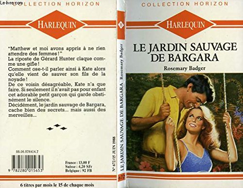Beispielbild fr Le Jardin sauvage de Bargara (Collection Horizon) zum Verkauf von Ammareal
