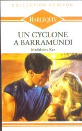 9782280015851: Un Cyclone  Barramundi (Collection Horizon)