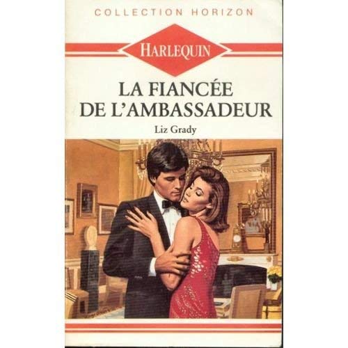 Beispielbild fr La Fiance de l'Ambassadeur (Collection Horizon) zum Verkauf von Ammareal