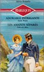 9782280020916: Adorable intrigante suivi de Les amants spars : Collection : Harlequin srie royale n 191