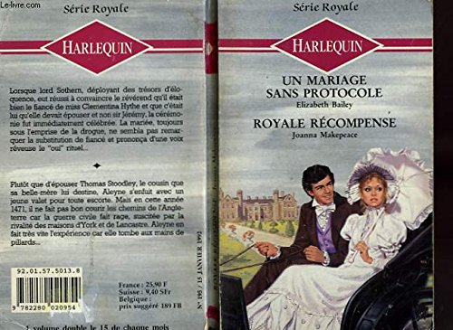 Imagen de archivo de Un mariage sans protocole suivi de royale recompense (sweet sacrifice - battlefield of heart) a la venta por medimops