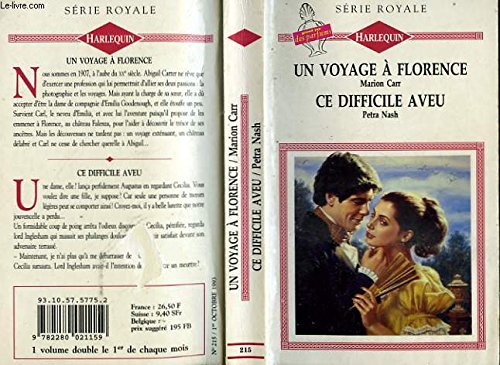 Stock image for Un voyage a florence suivi de ce difficile aveu (whispering shadows - all of heaven) for sale by Ammareal