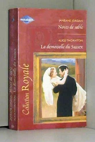 Stock image for NOCES DE SABLE+LA DEMOISELLE DU SUSSEX for sale by LeLivreVert