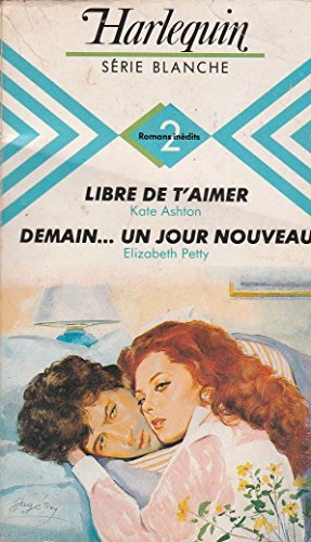 Beispielbild fr Libre de t'aimer (Harlequin) zum Verkauf von Librairie Th  la page