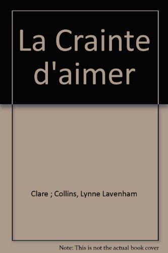 Stock image for La Crainte d'aimer for sale by Librairie Th  la page