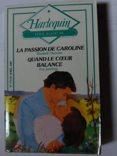 Beispielbild fr La Passion de Caroline (Harlequin) zum Verkauf von Ammareal