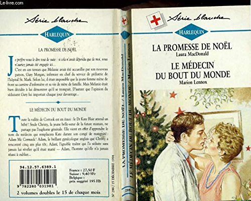 Beispielbild fr La promesse de noel suivi de : le medecin du bout du monde (to love again - legacy of shadow) zum Verkauf von WorldofBooks