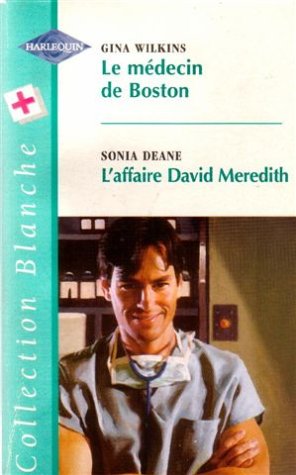 Beispielbild fr Le mdecin de Boston suivi de L'affaire David Meredith : Collection : Collection blanche n 474 zum Verkauf von Ammareal