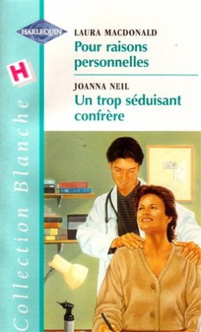 Beispielbild fr Pour raisons personnelles suivi de Un trop sduisant confrre : Conllection : Collection blanche n 515 zum Verkauf von Librairie Th  la page