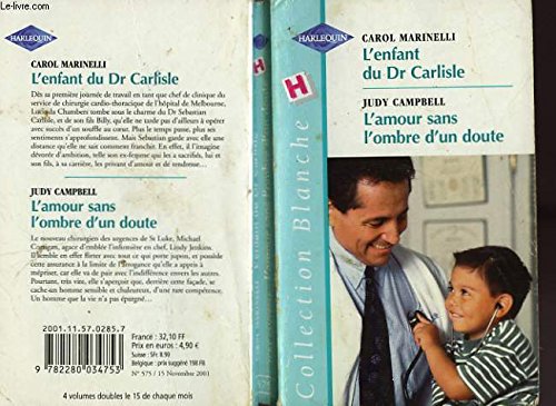 Beispielbild fr L'enfant du Dr Carlisle (Collection blanche) zum Verkauf von Ammareal