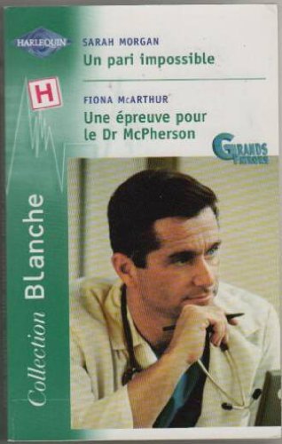 Stock image for Pari impossible / Une preuve pour le dr McPherson for sale by Librairie Th  la page