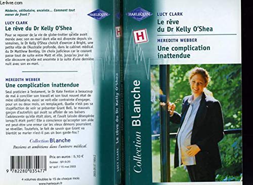 Beispielbild fr Le Rve du Dr Kelly / Complication inattendue zum Verkauf von Librairie Th  la page