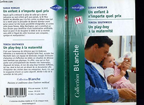 Beispielbild fr UN ENFANT A N'IMPORTE QUEL PRIX+UN PLAY BOY zum Verkauf von Mli-Mlo et les Editions LCDA