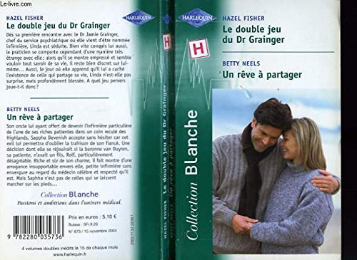 Beispielbild fr Le double jeu du Dr Grainger / Un rve  partager zum Verkauf von Ammareal