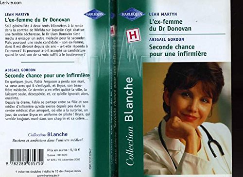 Beispielbild fr l'ex-femme du dr donovan Seconde chance pour une infirmiere zum Verkauf von Ammareal