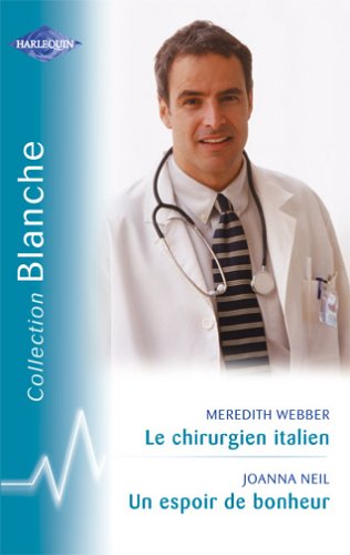 Beispielbild fr Le chirurgien italien - Un espoir de bonheur zum Verkauf von secretdulivre