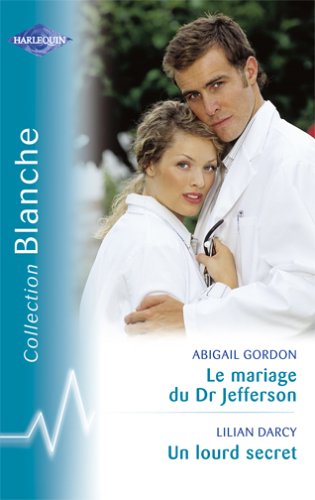 Stock image for Le mariage du Dr Jefferson for sale by Chapitre.com : livres et presse ancienne