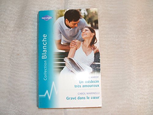 9782280036979: Un Medecin Tres Amoureux+Grave Dans le Coeur Blanche 797