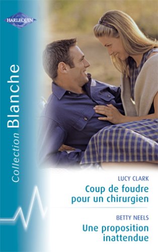 9782280037259: Coup de Foudre pour un Chirurgien-Proposition Blanche 825