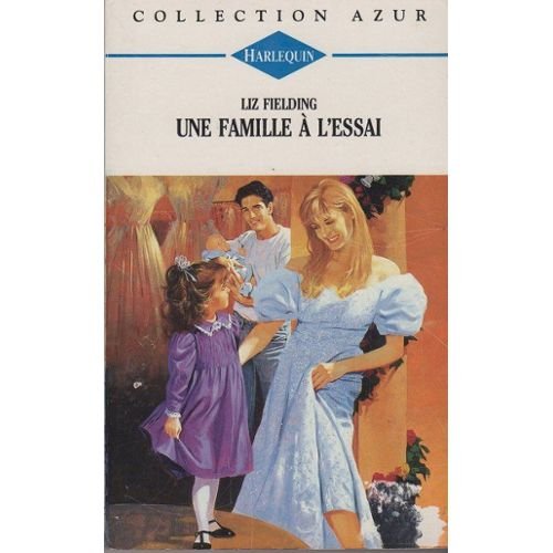 Imagen de archivo de Une famille  l'essai : Collection Harlequin azur n1799 a la venta por secretdulivre