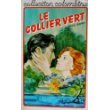 9782280050029: Le Collier vert (Collection Colombine)