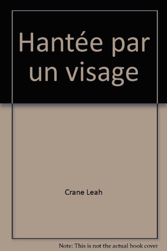 Stock image for Hante par un visage for sale by Librairie Th  la page