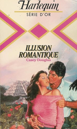 Stock image for Illusion romantique for sale by Librairie Th  la page