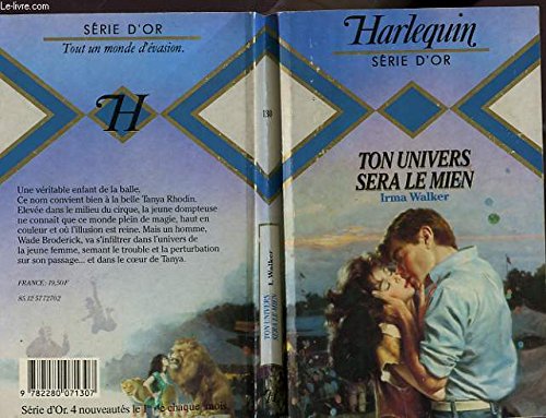 Stock image for Ton univers sera le mien (Harlequin) for sale by Librairie Th  la page