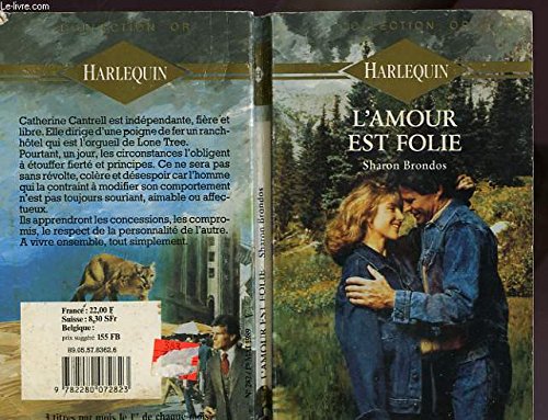 9782280072823: L'Amour est folie (Collection Or)