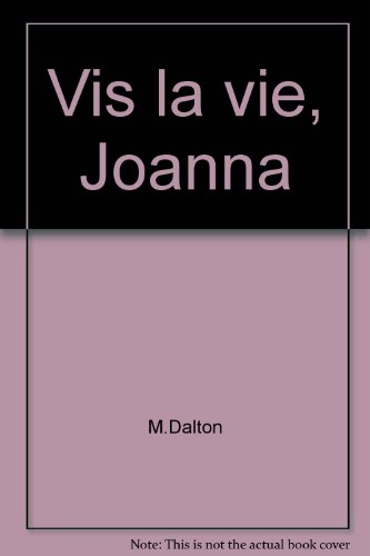 9782280073561: Vis la vie, joanna (000356)
