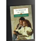 Beispielbild fr Le bonheur en pril (Amours d'aujourd'hui) zum Verkauf von Librairie Th  la page
