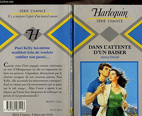 Stock image for Dans l'attente d'un baiser (Harlequin) for sale by Librairie Th  la page
