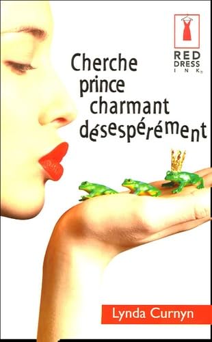 Stock image for Cherche prince charmant dsesprment for sale by Ammareal