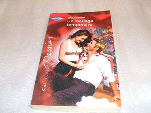 Beispielbild fr Un mariage temporaire zum Verkauf von Librairie Th  la page