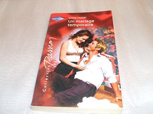 Imagen de archivo de Un mariage temporaire a la venta por Librairie Th  la page